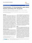 Research paper thumbnail of Characterization of chromatographic yeast extract fractions promoting CHO cell growth