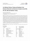 Research paper thumbnail of Car Window Filming, Tinting and Shading’s Fuel,  Emission Reduction and Economic Analysis around WA,  NY, NC, USA and Istanbul, Turkey