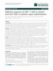 Research paper thumbnail of Defective response of CD4+ T cells to retinoic acid and TGFβ in systemic lupus erythematosus