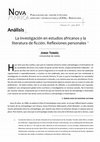 Research paper thumbnail of La investigación en estudios africanos y la literatura de ficción. Reflexiones personales