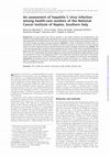 Research paper thumbnail of An assessment of hepatitis C virus infection among health-care workers of the National Cancer Institute of Naples, Southern Italy