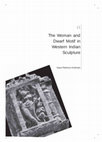 Research paper thumbnail of The Woman and Dwarf Motif in Western Indian Sculpture