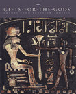 Research paper thumbnail of Gifts for the Gods: Images from Egyptian Temples. exh. cat. Metropolitan Museum of Art