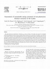 Research paper thumbnail of Assessment of sustainable energy potential of non-plantation biomass resources in Sri Lanka