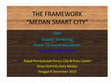 Research paper thumbnail of The Framework of Medan Smart City