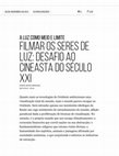 Research paper thumbnail of Filmar os seres de luz: Desafio ao cineasta do século XXI