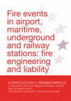 Research paper thumbnail of Fire events in airport, maritime, underground and railway stations: fire engineering and liability