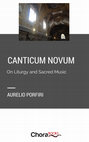 Research paper thumbnail of CANTICUM NOVUM. ON SACRED MUSIC AND LITURGY