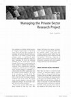 Research paper thumbnail of Managing the Private-Sector Research Project