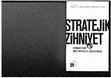 Research paper thumbnail of Stratejik Zihniyet: Kuramdan Eyleme Ahmet Davutoğlu ve Statejik Derinlik