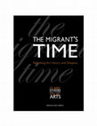 Research paper thumbnail of (ed.) The Migrant's Time: Rethinking Art History and Diaspora (2011)