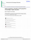 Research paper thumbnail of Global competition, coloniality, and the geopolitics of knowledge in higher education