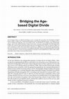 Research paper thumbnail of Bridging the age-based digital divide