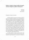 Research paper thumbnail of Explicar o mundo às crianças: análise de espaços noticiosos dirigidos ao público infantojuvenil