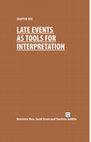 Research paper thumbnail of Late Events as Tools for Interpretation