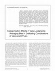 Research paper thumbnail of Categorization Effects in Value Judgments: Averaging Bias in Evaluating Combinations of Vices and Virtues