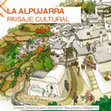 Research paper thumbnail of La Alpujarra, Paisaje Cultural