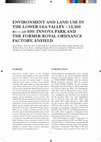 Research paper thumbnail of Environment and land use in the Lower Lea Valley c.12,500 BC – c.600 AD: Innova Park and the former Royal Ordnance Factory, Enfield