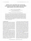 Research paper thumbnail of Surface waves and atomic force microscope probe-particle near-field coupling: discrete dipole approximation with surface interaction