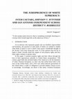 Research paper thumbnail of THE JURISPRUDENCE OF WHITE SUPREMACY: INTER CAETARA, JOHNSON V. M'INTOSH AND SAN ANTONIO INDEPENDENT SCHOOL DISTRICT V. RODRIGUEZ