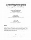 Research paper thumbnail of The Nemesis of Individualistic Ontology in Globalization and the Practice of Liberal Democracy in Post-Colonial Africa