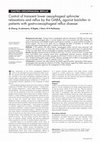 Research paper thumbnail of Control of transient lower esophageal sphincter relaxations and reflux by the GABAB agonist baclofen in patients with gastroesophageal reflux disease