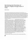 Research paper thumbnail of Re-thinking the Promotion of Women's Rights through Islam in India