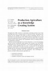 Research paper thumbnail of Production agriculture as a knowledge creating system