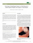 Research paper thumbnail of First Case of Small Bowel Cancer in a Post Roux-en-Y Gastric Bypass Weight-Loss Surgery: A Case Report