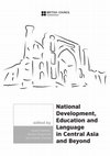 Research paper thumbnail of National Development, Education and Language In Central Asia and Beyond