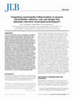 Research paper thumbnail of Targeting neutrophilic inflammation in severe neutrophilic asthma: can we target the disease-relevant neutrophil phenotype?