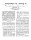 Research paper thumbnail of Motion Compensation Techniques in Permutation-Based Video Encryption