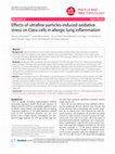 Research paper thumbnail of Effects of ultrafine particles-induced oxidative stress on Clara cells in allergic lung inflammation