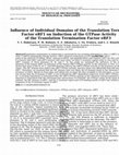 Research paper thumbnail of Influence of individual domains of the translation termination factor eRF1 on induction of the GTPase activity of the translation termination factor eRF3