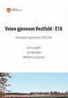 Research paper thumbnail of Iversen, Frode et al. (2007). Veien gjennom Vestfold – E18. Arkeologiske registreringer 2005/2006. Tønsberg: Vestfold Fylkeskommune. 227 pp.