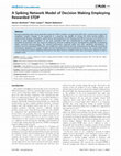 Research paper thumbnail of A spiking network model of decision making employing rewarded STDP