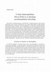 Research paper thumbnail of A Valós fantáziapótlékai. Slavoj Žižek és az ideológia pszichoanalitikus filozófiája