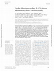 Research paper thumbnail of Cardiac fibroblasts mediate IL-17A-driven inflammatory dilated cardiomyopathy