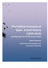 Research paper thumbnail of (2015) The Political Economy of Spain. A brief history: 1939­‐2014