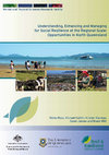 Research paper thumbnail of Understanding, enhancing and managing for social resilience at the regional scale: opportunities in North Queensland