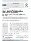 Research paper thumbnail of Insertion and deletion polymorphism in the alpha-2B adrenoceptor gene in pregnant women ripens gestational diabetes mellitus