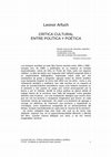 Research paper thumbnail of LEONOR ARFUCH Crítica cultural entre política y poética