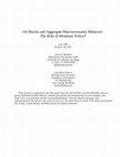 Research paper thumbnail of Oil Shocks and Aggregate Macroeconomic Behavior: The Role of Monetary Policy