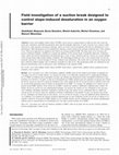 Research paper thumbnail of Field investigation of a suction break designed to control slope-induced desaturation in an oxygen barrier