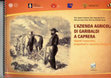 Research paper thumbnail of L’azienda Agricola di Garibaldi a Caprera – Aspetti conoscitivi, progettuali e ripristino filologico