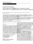 Research paper thumbnail of MRCP diagnosis of Mirizzi syndrome in a paediatric patient: importance of T1-weighted gradient echo images for diagnosis