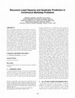 Research paper thumbnail of Recursive Least Squares and Quadratic Prediction in Continuous Multistep Problems