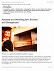 Research paper thumbnail of Karaoke and Ventriloquism: Echoes and Divergences