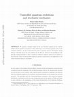 Research paper thumbnail of Controlled quantum evolutions and stochastic mechanics