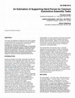 Research paper thumbnail of An Estimation of Supporting Hand Forces for Common Automotive Assembly Tasks